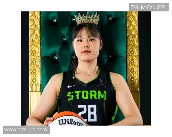 李月汝成功入选WNBA风暴队11人名单续写女篮留洋传奇